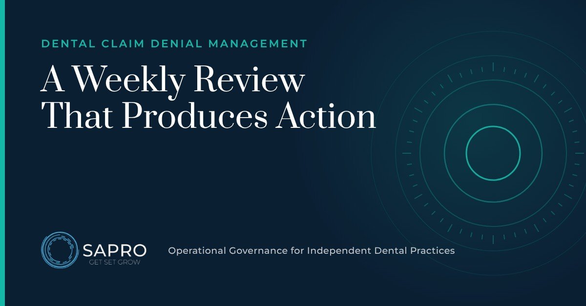 Dental Claim Denial Management: A Weekly Review That Produces Action